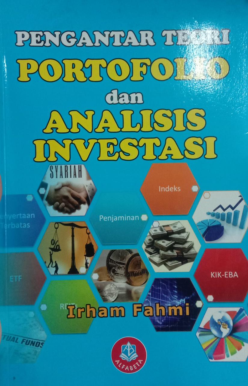 Cover PENGANTAR TEORI PORTOFOLIO DAN ANALISIS INVESTASI / Irham Fahmi