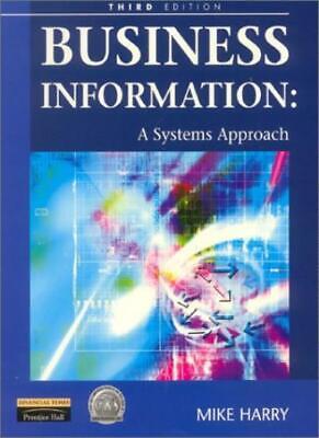 Cover BUSINESS INFORMATION :  A Systems Approach / Mike Harry