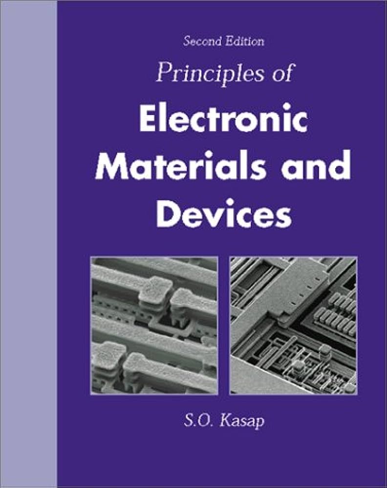 Cover PRINCIPLES OF ELECTRONIC MATERIALS AND DEVICES / S. O. Kasap