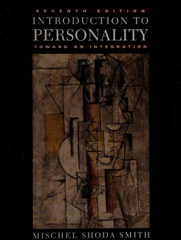 Cover INTRODUCTION TO PERSONALITY :  TOWARD AN INTEGRATION / MISCHEL,SHODA,SMITH