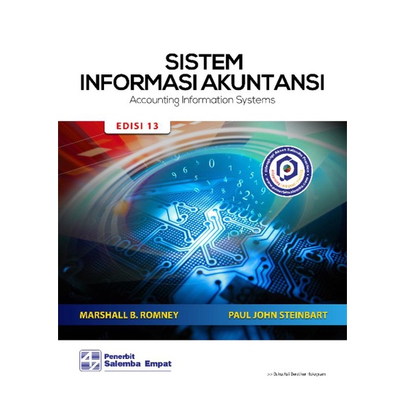 Cover SISTEM INFORMASI AKUNTANSI, EDISI 13 :  Accounting Information Systems / Marshall B. Romney ; Paul John Steinbart