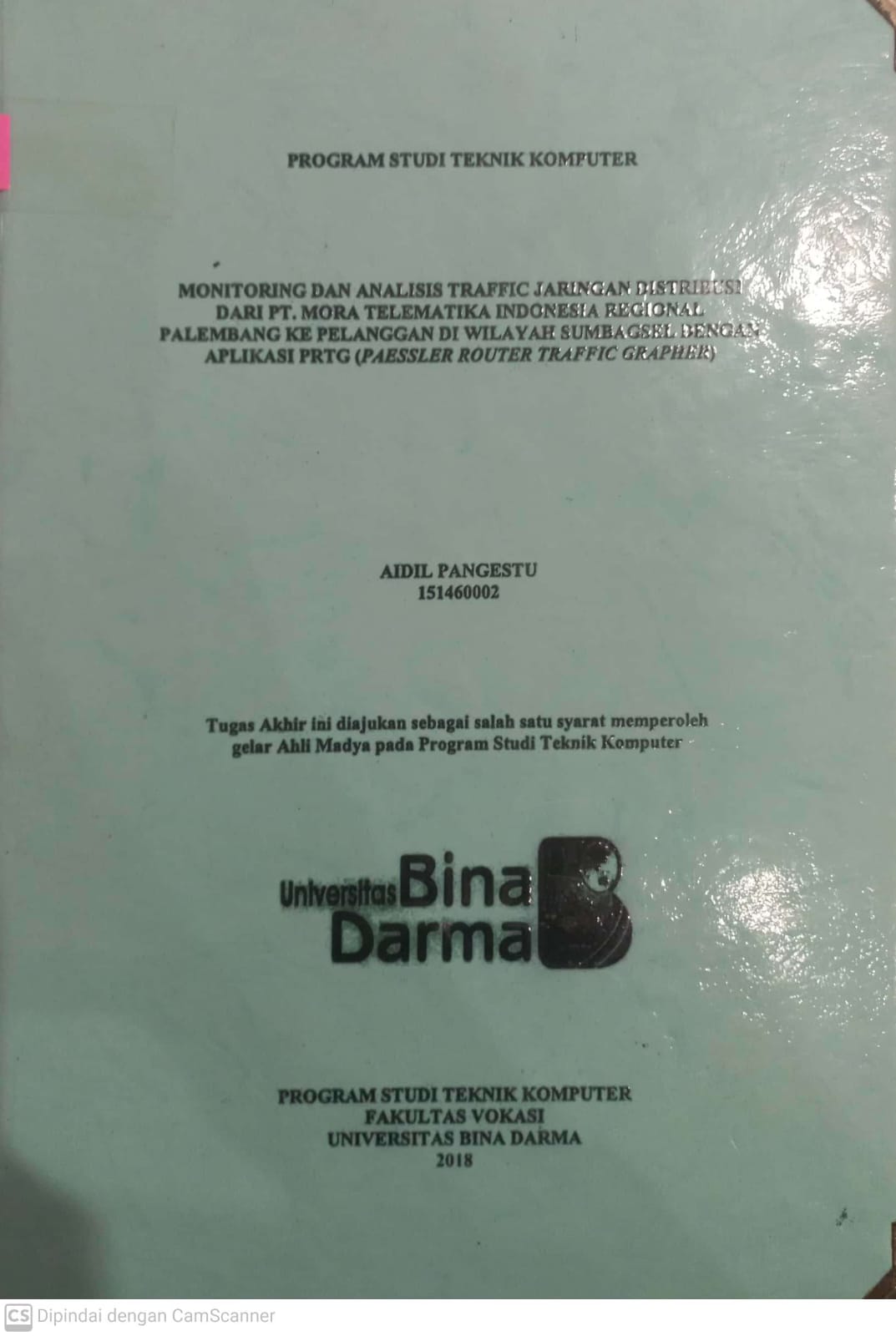 Cover MONITORING DAN ANALISIS TRAFFIC JARINGAN DISTRIBUSI DARI PT.MORA TELEMATIKA INDONESIA REGIONAL PALEMBANG KE PELANGGAN DI WILAYAH SUMBAGSEL DENGAN APLIKSI PRTG (PAESSLER ROUTER TRAFFIC GRAPHER) / AIDIL PANGESTU