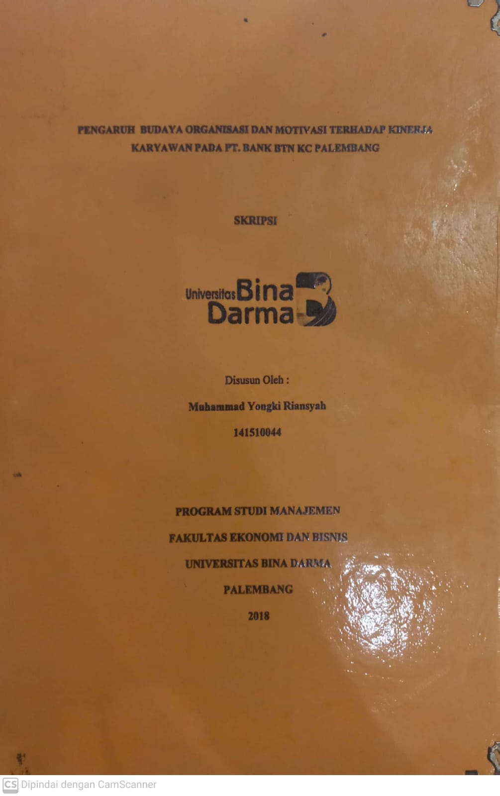 Cover PENGARUH BUDAYA ORGANISASI DAN MOTIVASI TERHADAP KINERJA KARYAWAN PADA PT.BANK BTN KC PALEMBANG / MUHAMMAD YONGKI RIANSYAH