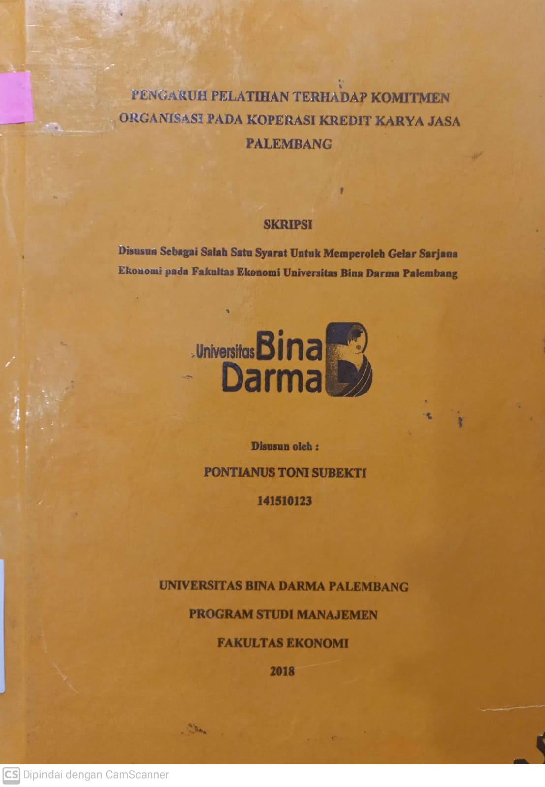 Cover PENGARUH PELATIHAN TERHADAP KOMITMEN ORGANISASI PADA KOPERASI KREDIT KARYA JASA PALEMBANG / PONTANIUS TONI SUBEKTI