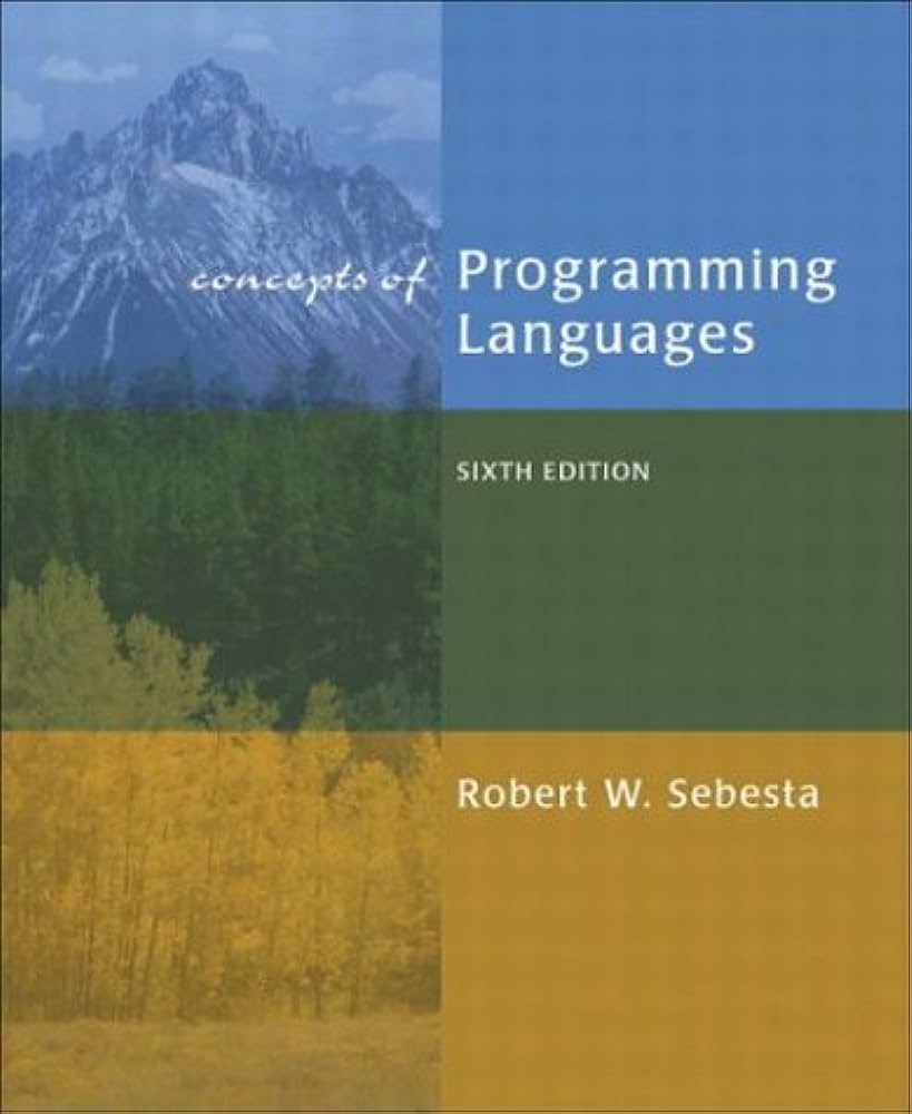 Cover CONCEPTS OF PROGRAMMING LANGUAGE / Robert W. Sebesta