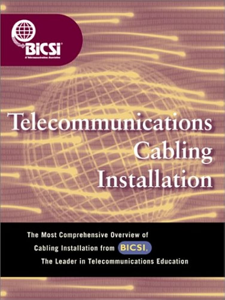Cover TELECOMMUNICATIONS CABLING INSTALLATION / Bicsi
