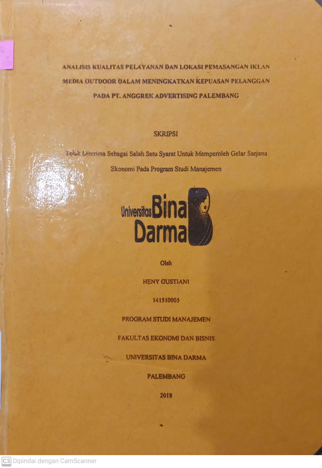 Cover ANALISIS KUALITAS PELAYANAN DAN LOKASI PEMASANGAN IKLAN MEDIA OUTDOOR DALAM MENINGKATKAN KEPUASAN PELANGGAN PADA PT.ANGGREK ADVERTISING PALEMBANG / HENY GUSTIANI