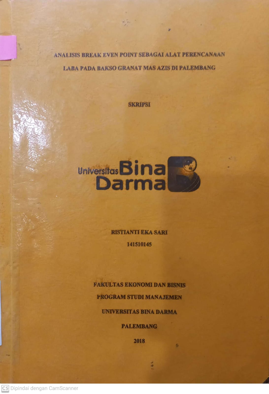 Cover ANALISIS BREAK EVEN POINT SEBAGAI ALAT PERENCANAAN LABA PADA BAKSO GRANAT MAS AZIS DI PALEMBANG / RISTIANTI EKA SARI