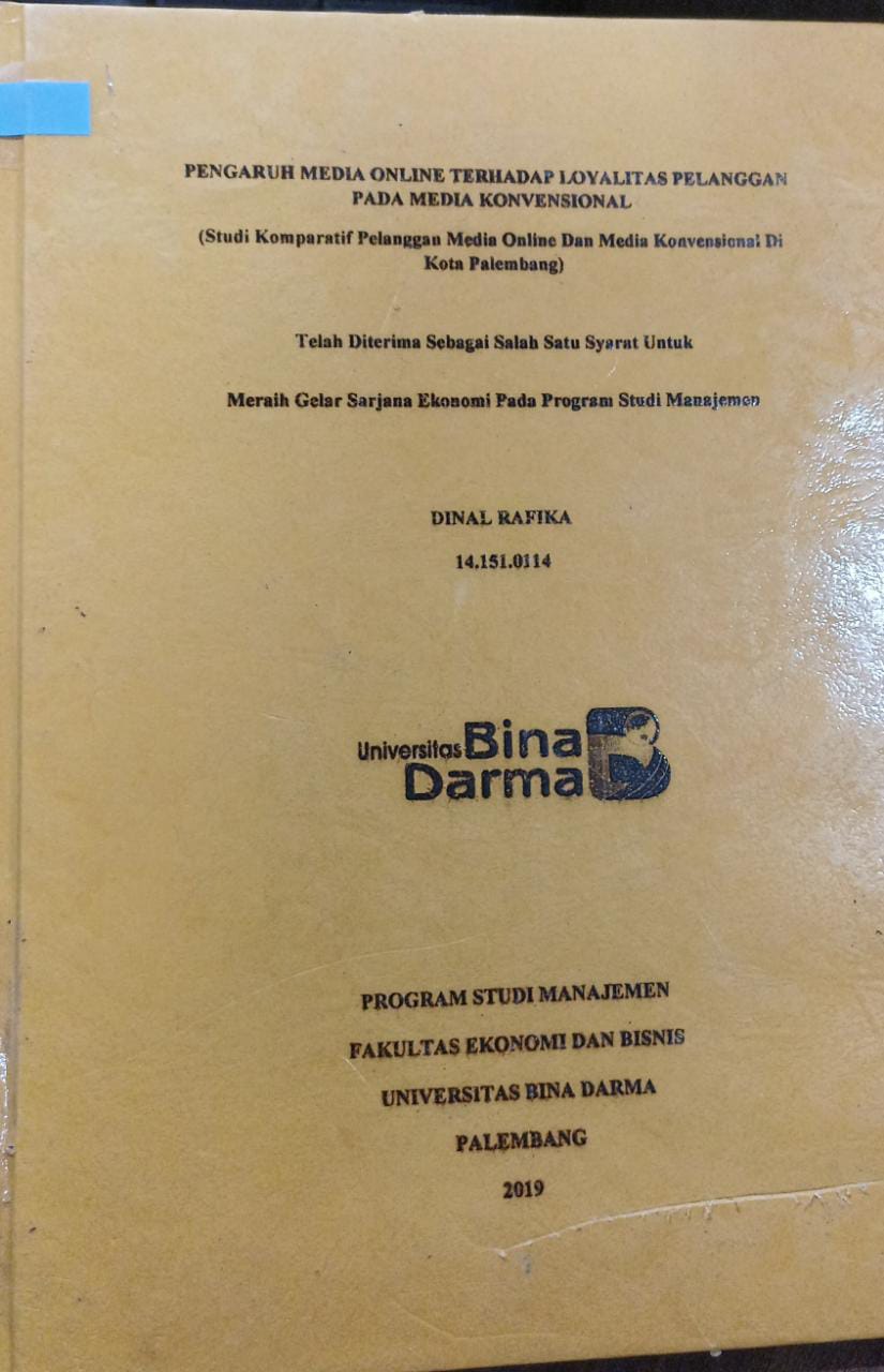 Cover PENGARUH MEDIA ONLINE TERHADAP LOYALITAS PELANGGAN PADA MEDIA KONVENSIONAL :  (Studi Komparatif Pelanggan Media Online Dan Media Konvensional Di Kota Palembang) / Dinal Rafika