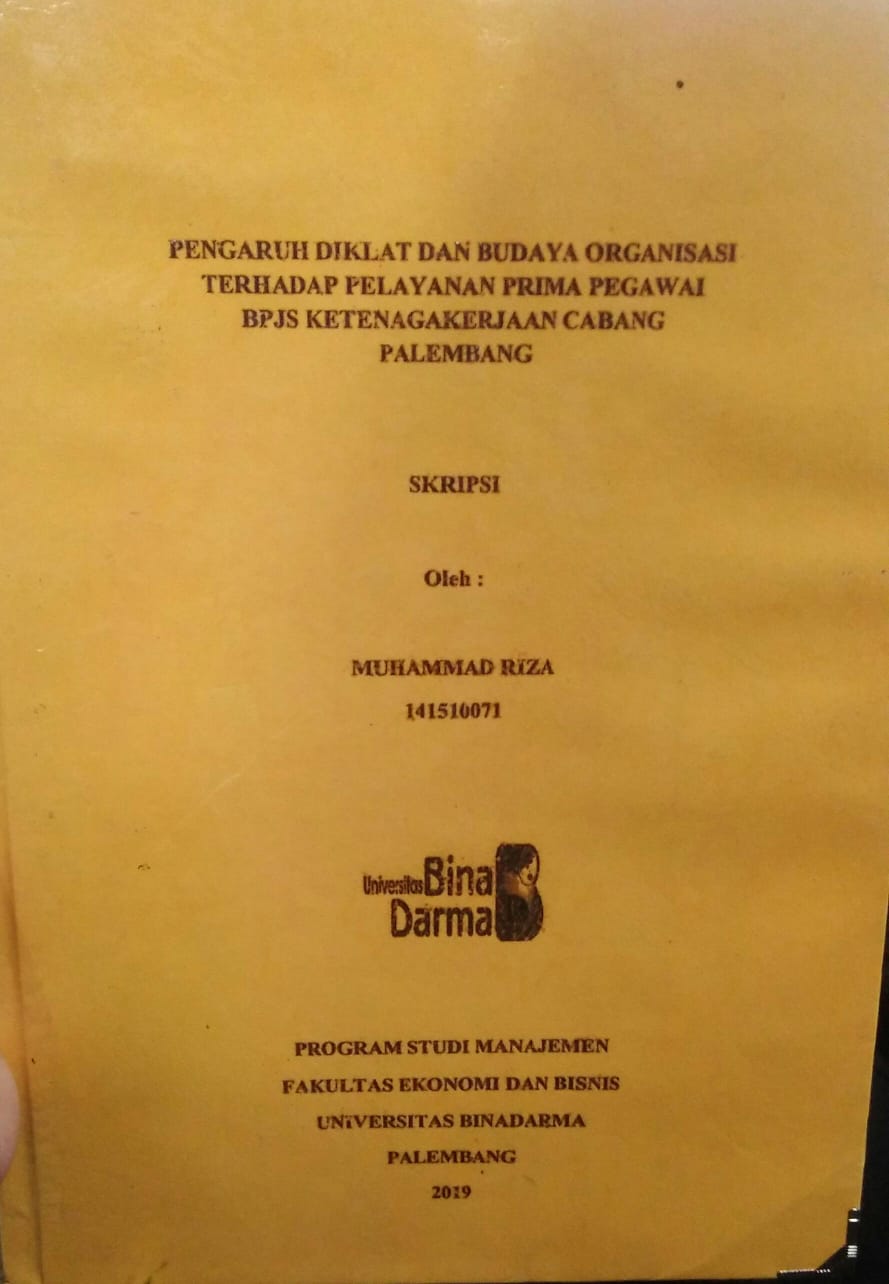 Cover PENGARUH DIKLAT DAN BUDAYA ORGANISASI TERHADAP PELAYANAN PRIMA PEGAWAI BPJS KETENAGAKERJAAN CABANG PALEMBANG / Muhammad Riza
