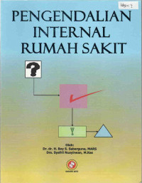 Cover PENGENDALIAN INTERNAL RUMAH SAKIT / Boy S. Sabarguna & Syafril Nusyirwan