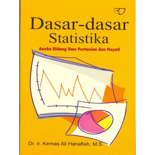 Cover DASAR-DASAR STATISTIKA :  Aneka Bidang Ilmu Pertanian dan Hayati / Kemas Ali Hanafiah