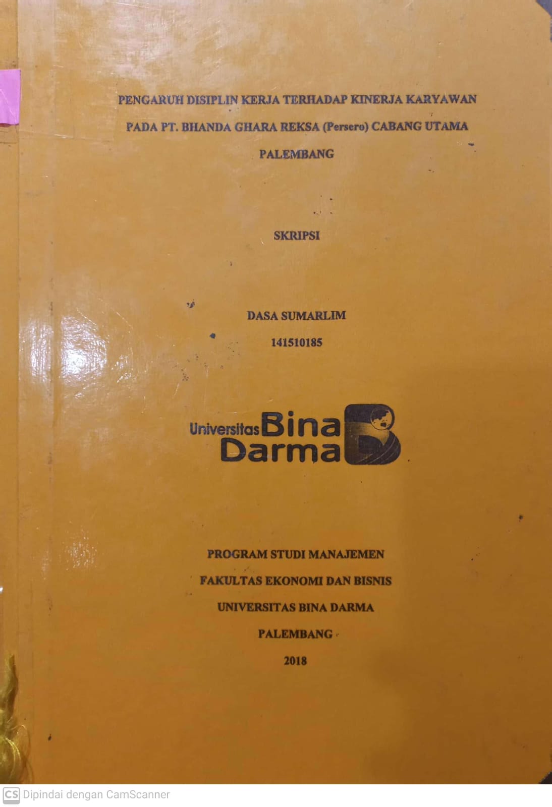 Cover PENGARUH DISIPLIN KERJA TERHADAP KINERJA KARYAWAN PADA PT.BHANDA GHARA REKSA (PERSERO) CABANG UTAMA PALEMBANG / DASA SUMARLIM