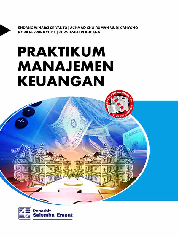 Cover PRAKTIKUM MANAJEMEN KEUANGAN / Endang Winarsi Sriyanto, Achmad Choiruman Mudi Cahyono, DKK