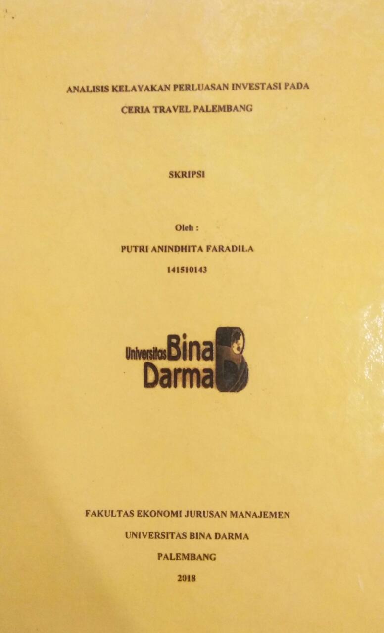 Cover ANALISIS KELAYAKAN PERLUASAN INVESTASI PADA CERIA TRAVEL PALEMBANG / Putri Anindhita Faradila