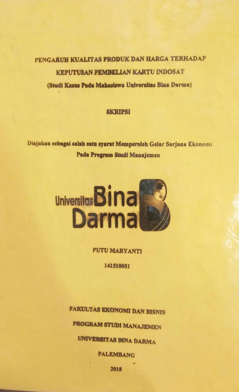 Cover PENGARUH KUALITAS PRODUK DAN HARGA TERHADAP KEPUTUSAN PEMBELIAN KARTU INDOSAT :  (STUDI KASUS PADA MAHASISWA UNIVERSITAS BINA DARMA) / Putu Maryanti