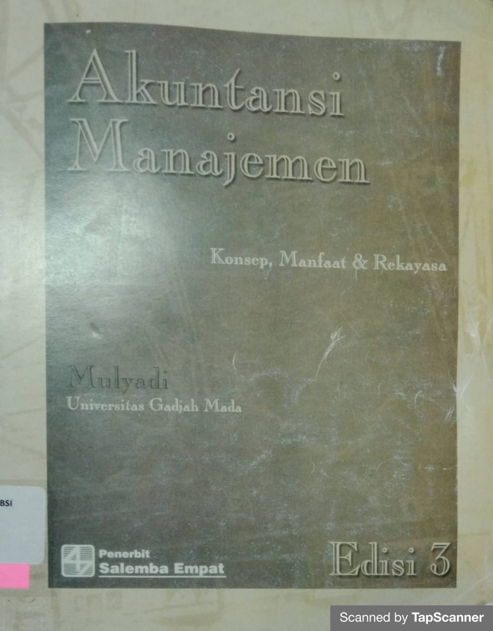 Cover AKUNTANSI MANAJEMEN :  Konsep, Manfaat dan Rekayasa / Mulyadi