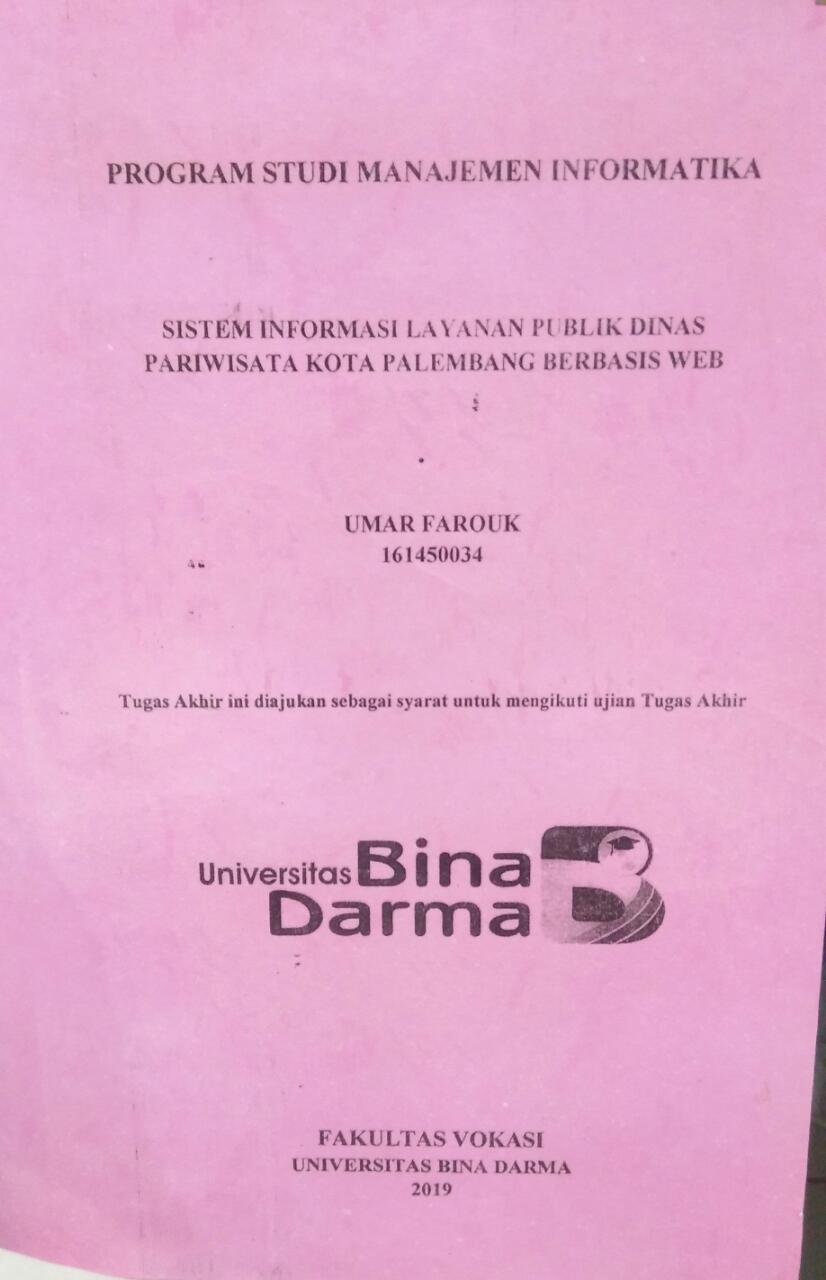 Cover SISTEM INFORMASI LAYANAN PUBLIK DINAS PARIWISATA KOTA PALEMBANG BERBASIS WEB / Umar Farouk