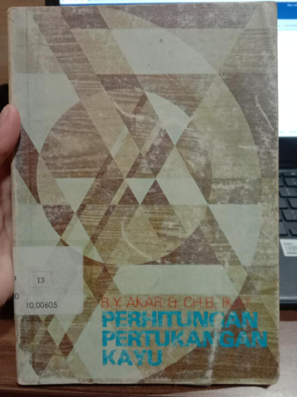 Cover PERHITUNGAN PERTUKANGAN KAYU / B.Y. Akar