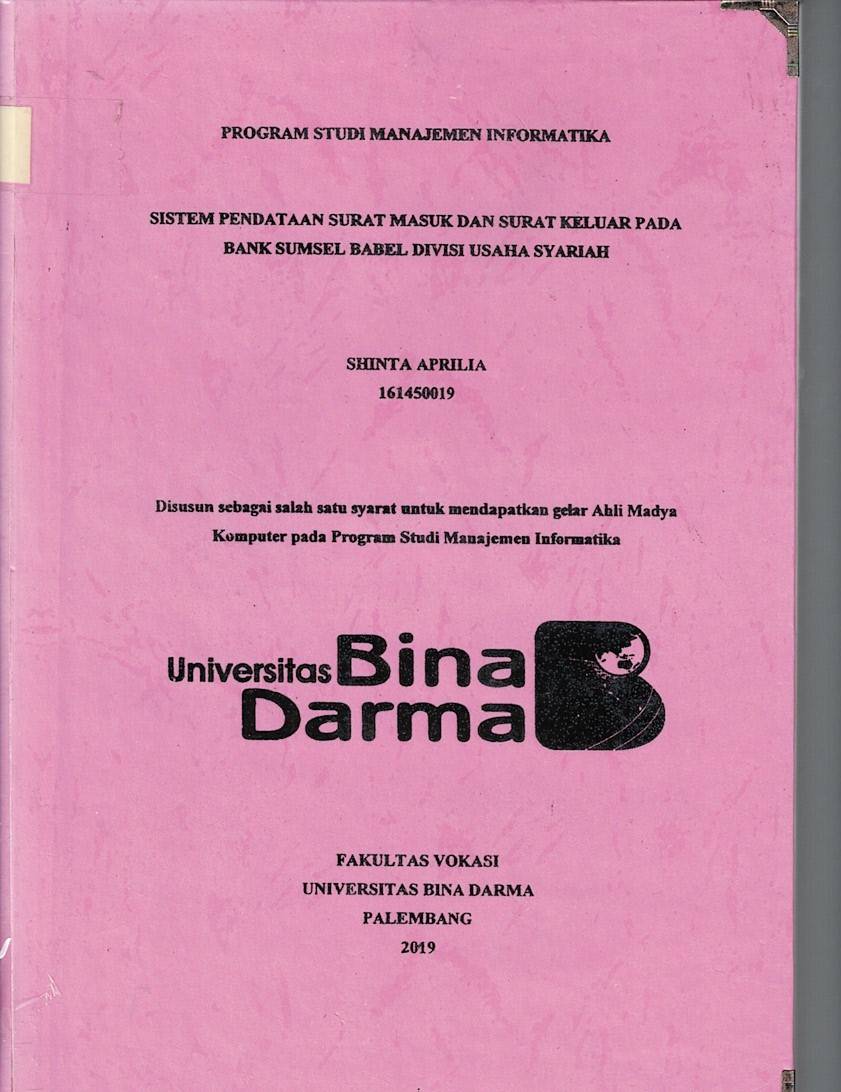 Cover SISTEM PENDATAAN SURAT MASUK DAN SURAT KELUAR PADA BANK SUMSEL BABEL DIVISI USAHA SYARIAH / Shinta Aprilia