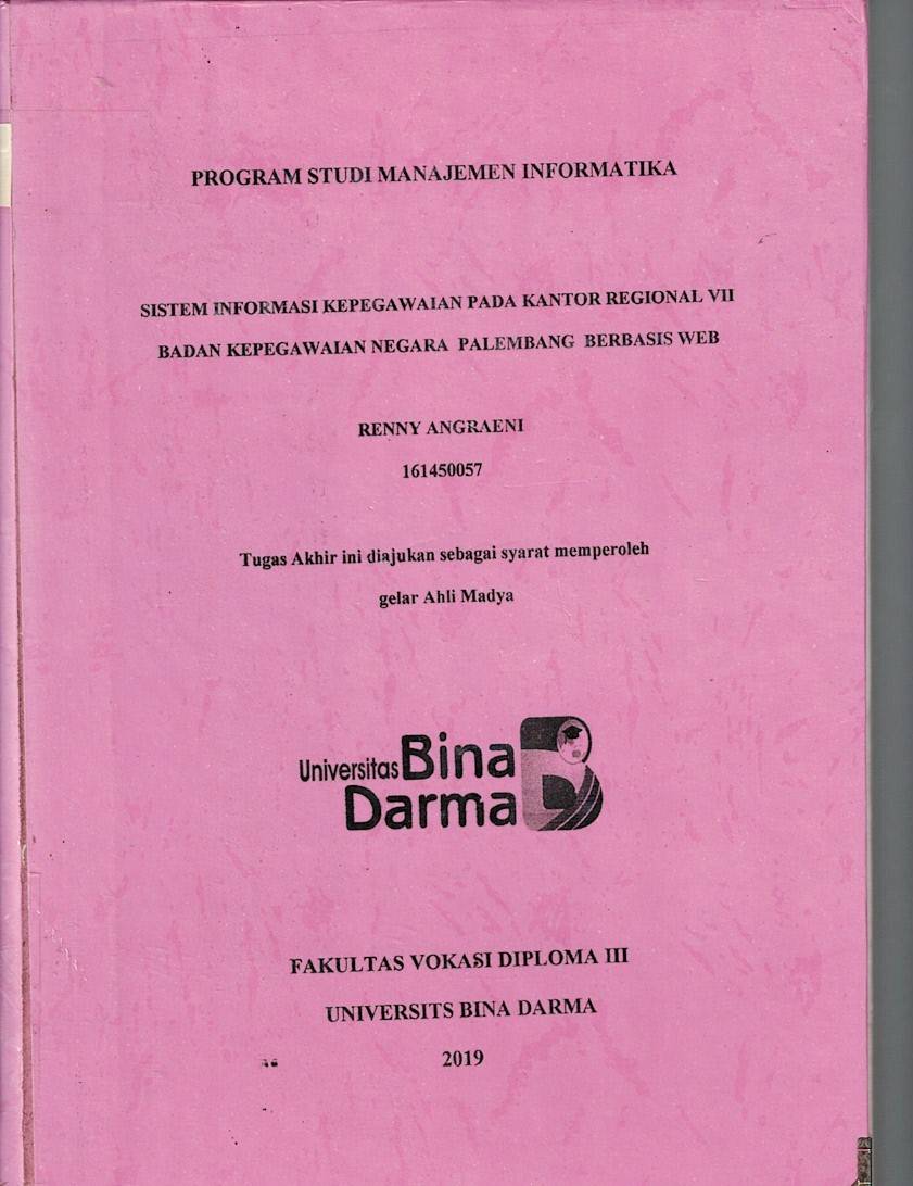Cover SISTEM INFORMASI KEPEGAWAIAN PADA KANTOR REGIONAL VII BADAN KEPEGAWAIAN NEGARA PALEMBANG BERBASIS WEB / Renny Anggraeni