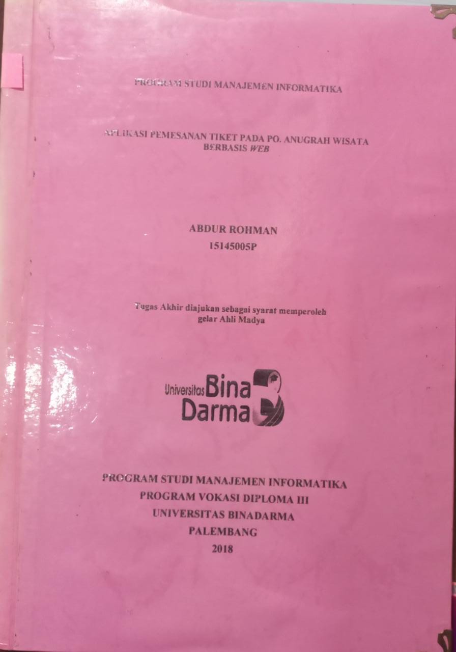 Cover APLIKASI PEMESANAN TIKET PADA PO.ANUGRAH WISATA BERBASIS WEB / ABDUR ROHMAN
