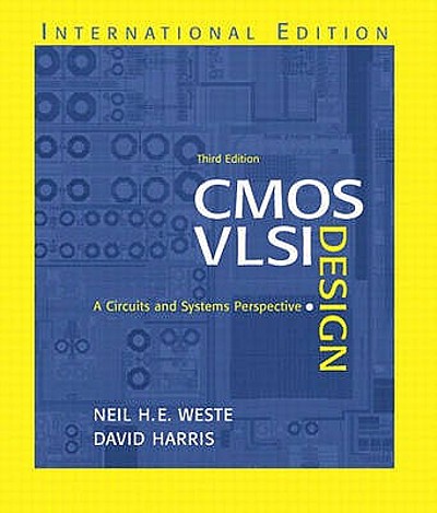 Cover CMOS VLSI DESIGN :  A Circuits and Systems Perspective / Neil H. E. Weste dan David Harris