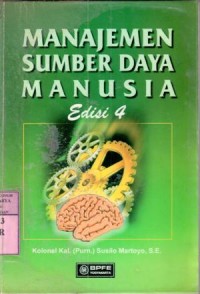 Cover MANAJEMEN SUMBER DAYA MANUSIA :  Edisi 5 / Susilo Martoyo
