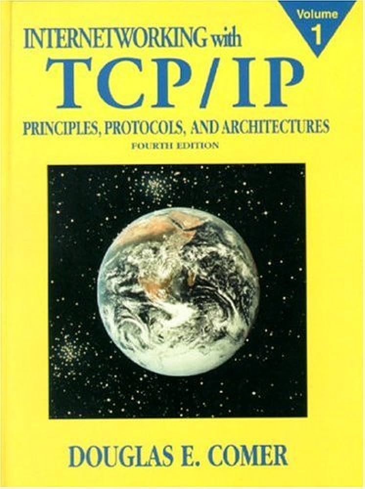 Cover INTERNET WORKING WITH TCP/IP :  Principles, Protocols, and Architectures / Douglas E. Comer