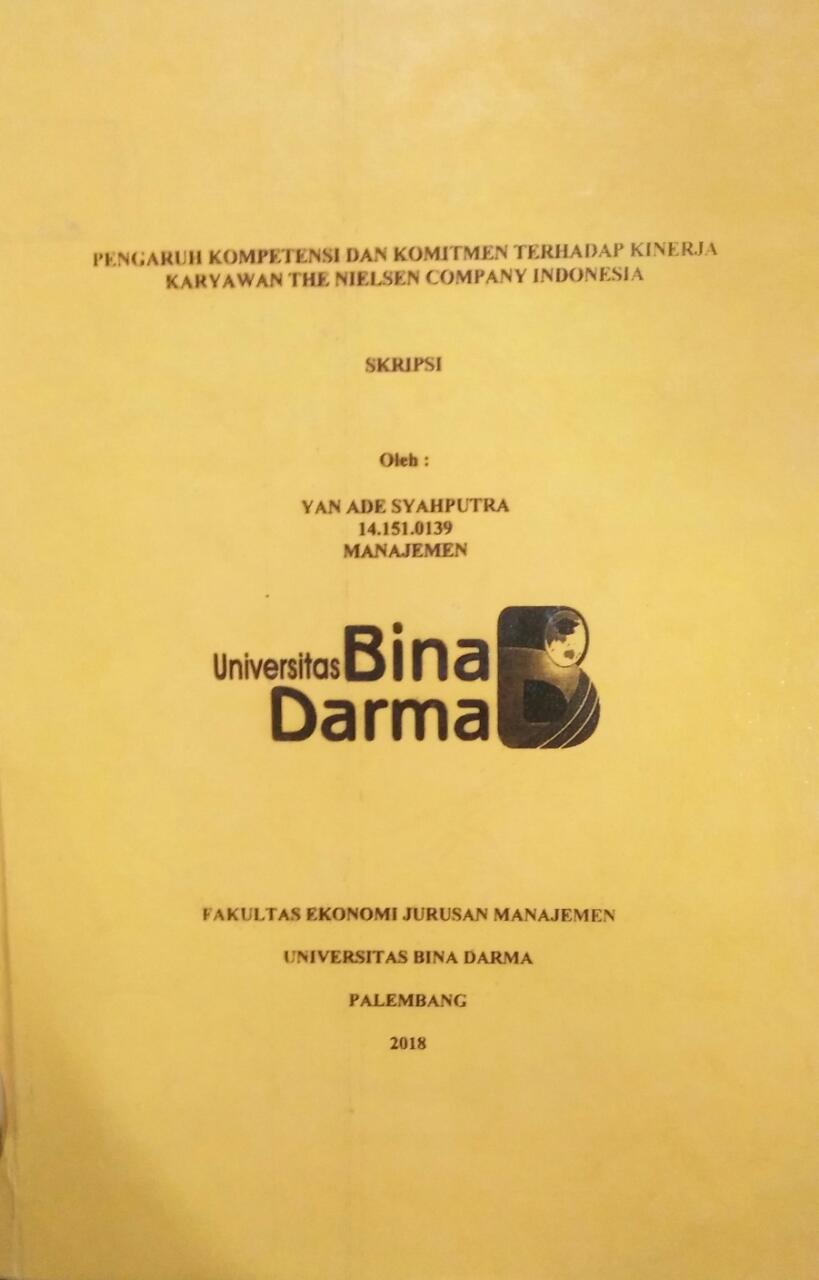 Cover PENGARUH KOMPETENSI DAN KOMITMEN TERHADAP KINERJA KARYAWAN THE NIELSEN COMPANY INDONESIA / Yan Ade Syahputra