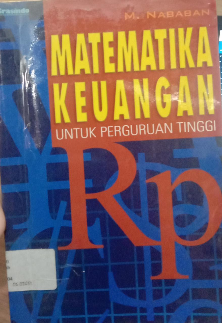 Cover MATEMATIKA KEUANGAN :  Untuk Perguruan Tinggi / M. Nababan