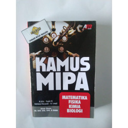 Cover KAMUS MIPA :  Matematika, Fisika, Kimia, Biologi / M. Idris