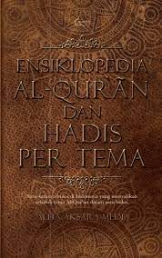 Cover ENSIKLOPEDIA AL-QUR'AN DAN HADIS PER TEMA :  Satu-Satunya Buku Di Indonesia Yang Menyajikan Seluruh Tema Al-Qur'an Dalam Satu Buku. / Alita Aksara Media