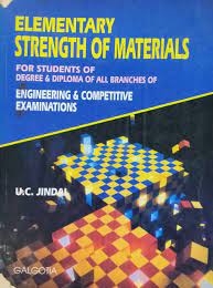 Cover ELEMENTARY STRENGTH OF MATERIALS :  For Students Of Degree & Diploma Of All Branches Of Engineering & Competitive Examinations / U.C. Jindal