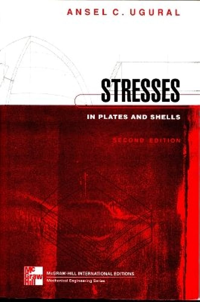 Cover STRESSES IN PLAT AND SHELLS / Ansel C. Ugural