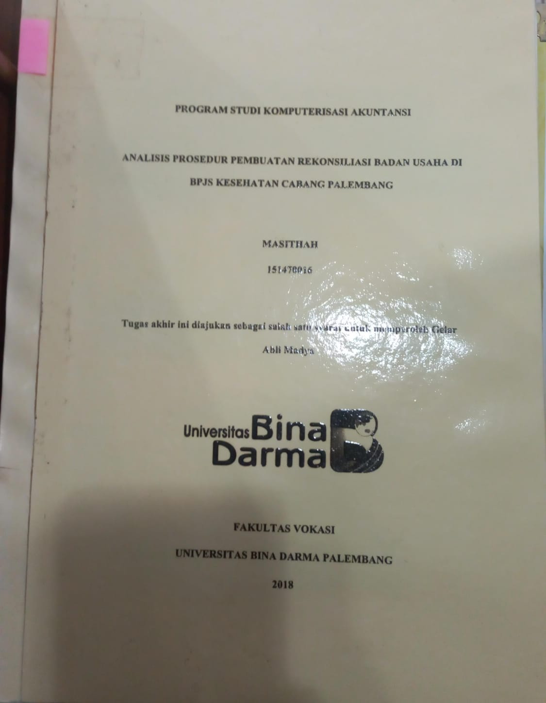 Cover Analisis Prosedur Pembuatan Rekonsiliasi Badan Usaha di PBJS Kesehatan Cabang Palembang / Masithah