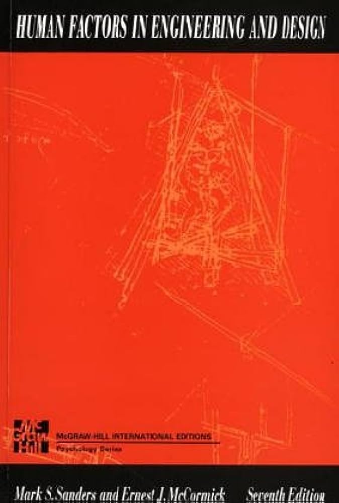 Cover HUMAN FACTORS IN ENGINEERING AND DESIGN / Mark S. Sanders