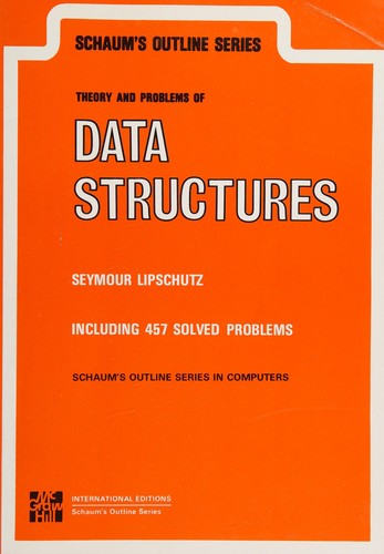 Cover SCHAUM'S OUTLINE OF THEORY AND PROBLEMS OF DATA STRUCTURES :  International 1986 / Seymour Lipschutz