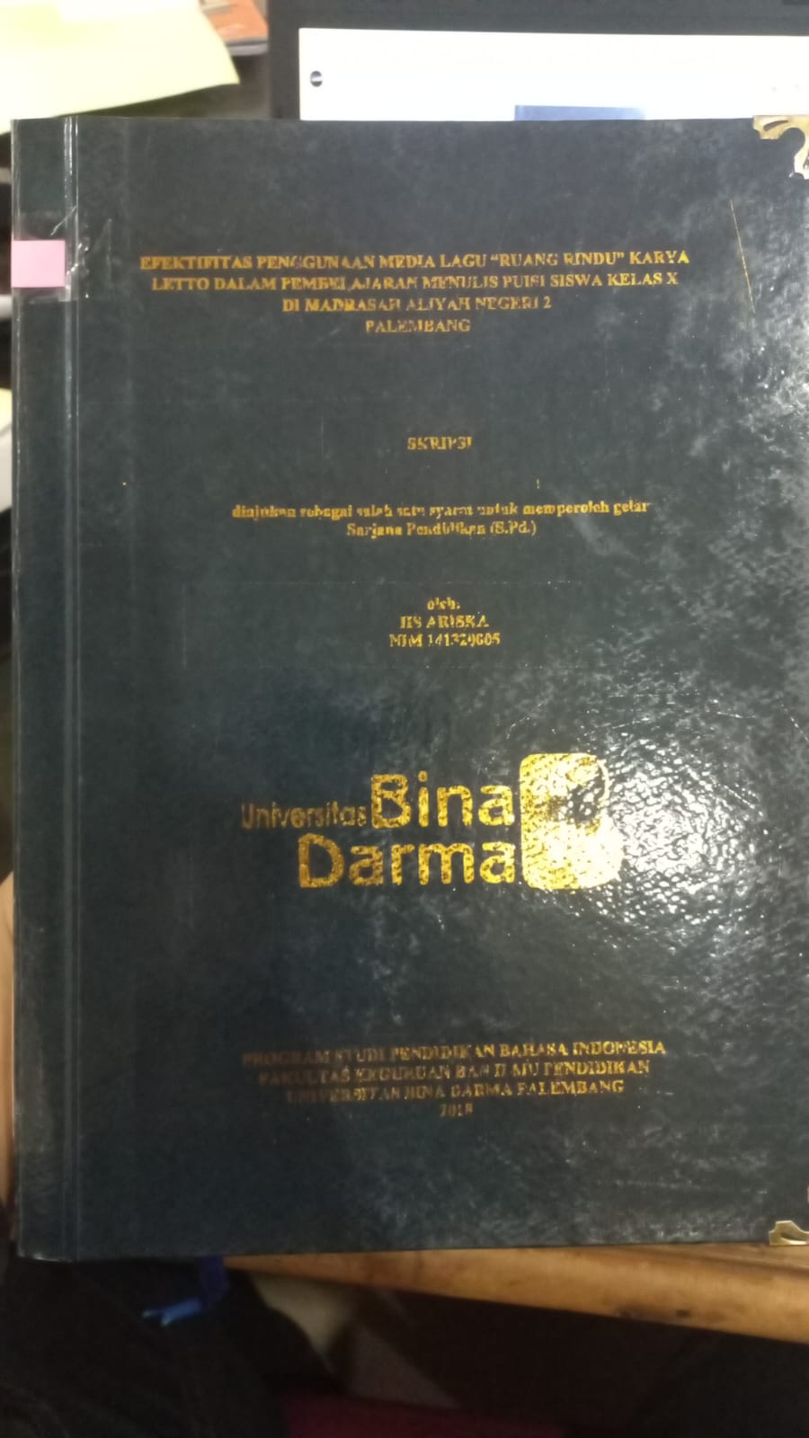 Cover Efektivitas Penggunaan Media Lagu "Ruang Rindu" Karya Letto dalam Pembelajaran Menulis Puisi Siswa Kelas X di Madrasah Aliyah Negeri 2 Palembang / Iis Ariska