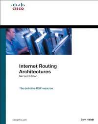 Cover INTERNET ROUTING ARCHITECTURES :  The Definitive BGP Resouce / Sam Halabi