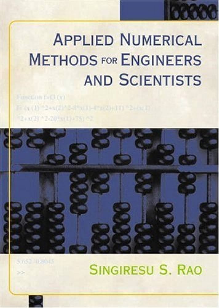 Cover APPLIED NUMERICAL METHODS FOR ENGINEERS AND SCIENTISTS / Singiresu S. Rao