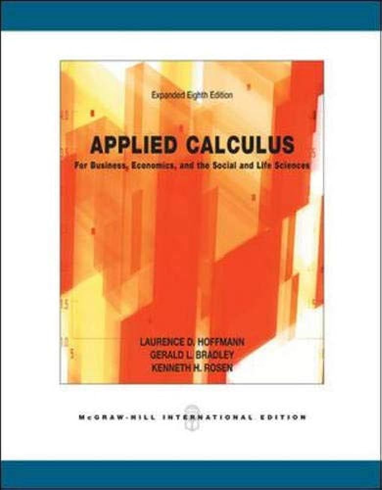Cover APPLIED CALCULUS :  For Business, Economics, and the Social and Life Sciences / Laurence D. Hoffmann
