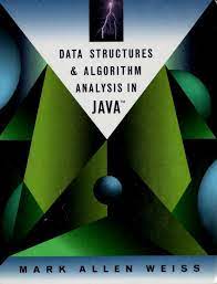 Cover DATA STRUCTURES AND ALGORITHM ANALYSIS IN JAVA / Mark Allen Weiss