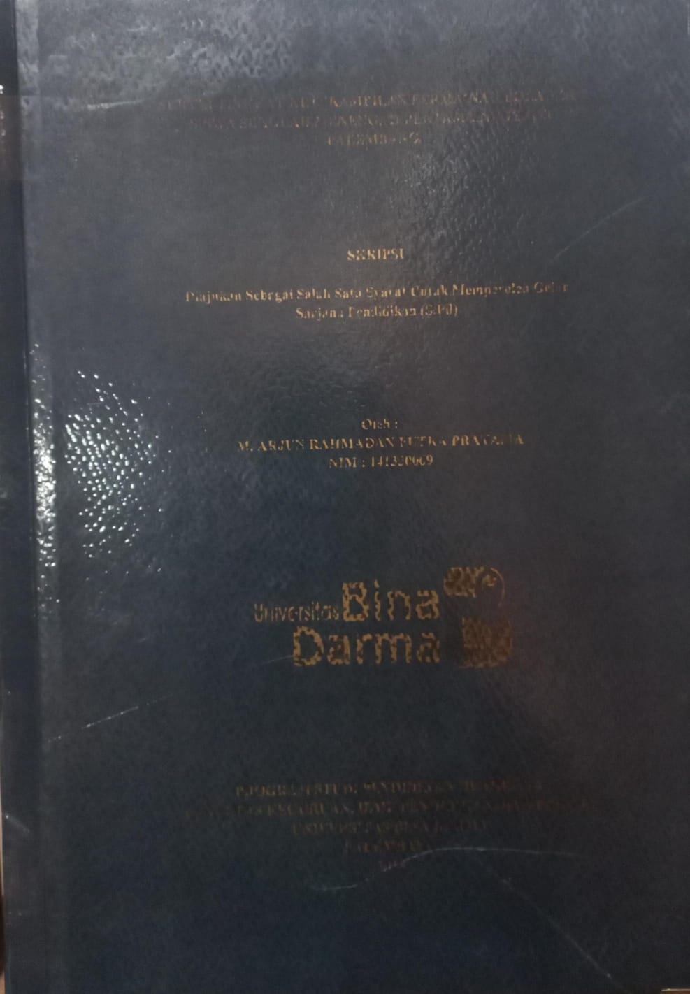 Cover SURVEI TINGKAT KETERAMPILAN PERMAINAN BOLA VOLI SISWA SEKOLAH MENENGAH PERTAMA NEGERI 40 PALEMBANG / M.ARJUN RAHMADAN PUTRA PRATAMA