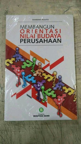 Cover MEMBANGUN ORIENTASI NILAI BUDAYA PERUSAHAAN / Bambang Rudito