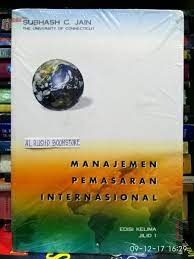 Cover MANAJEMEN PEMASARAN INTERNASIONAL :  Edisi Kelima Jilid 1 / Subhash C. Jain