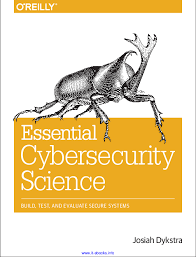 Cover ESSENTIAL CYBERSECURITY SCIENCE / Josiah Dykstra