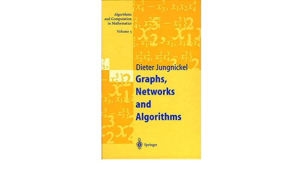 Cover GRAPHS, NETWORKS AND ALGORITHMS / Dieter Jungnickel