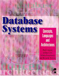 Cover DATABASE SYSTEMS CONCEPTS, LANGUAGES AND ARCHITECTURES / Paolo Atzeni ; Stefano Ceri ; Stefano Paraboschi ; Riccardo Torlone
