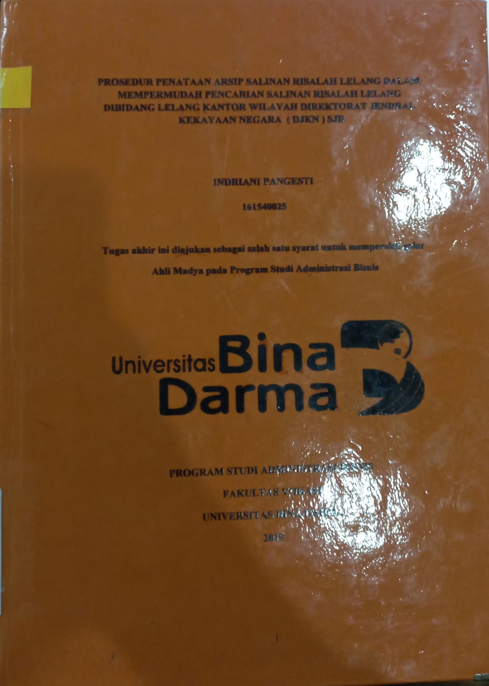 Cover PROSEDUR PENATAAN ARSIP SALINAN RISALAH LELANG DALAM MEMPERMUDAH PENCARIAN SALINAN RISALAH LELANG DIBIDANG LELANG KANTOR WILAYAH DIREKTORAT JENDRAL KEKAYAAN NEGARA (DKJN) SJB / INDRIANI PANGESTI